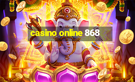 casino online 868