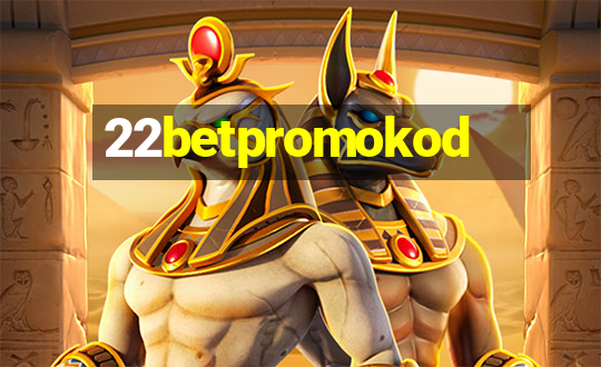 22betpromokod