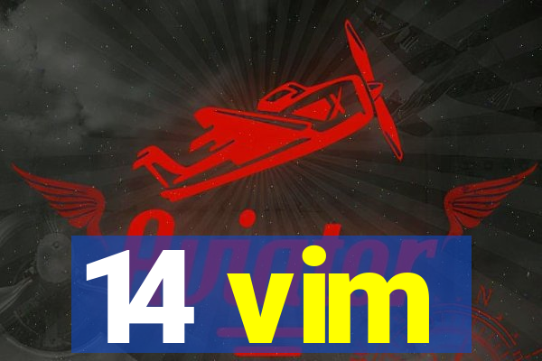 14 vim