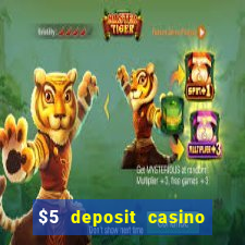 $5 deposit casino nz 2019