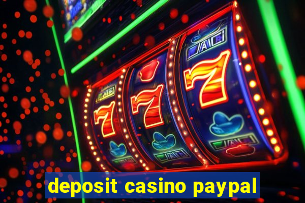 deposit casino paypal