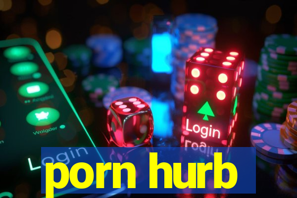 porn hurb