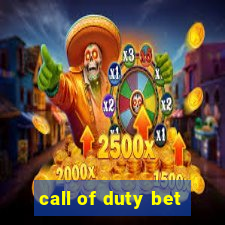 call of duty bet