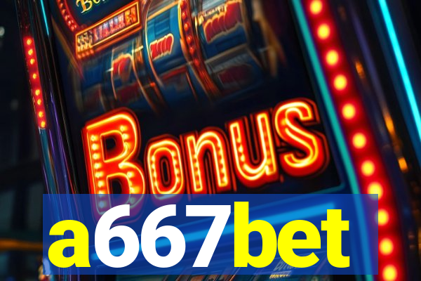 a667bet