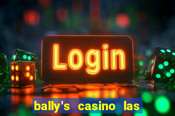 bally's casino las vegas nevada