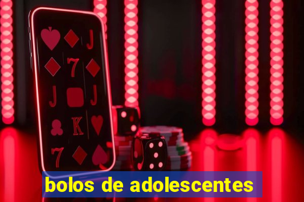 bolos de adolescentes