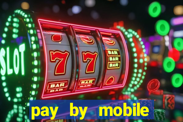 pay by mobile casino boku