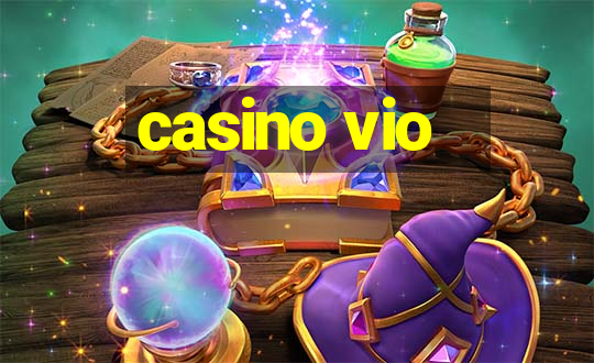 casino vio