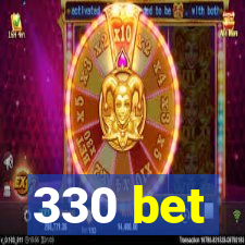 330 bet