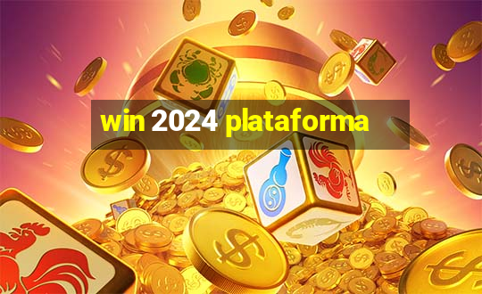 win 2024 plataforma