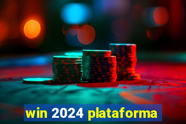 win 2024 plataforma