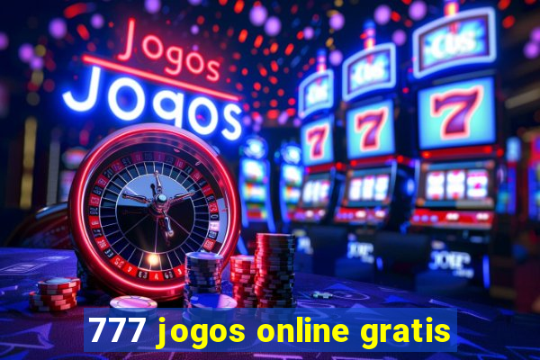 777 jogos online gratis