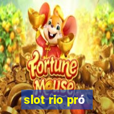 slot rio pró