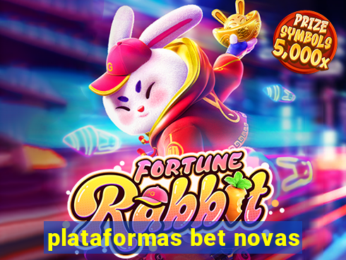 plataformas bet novas