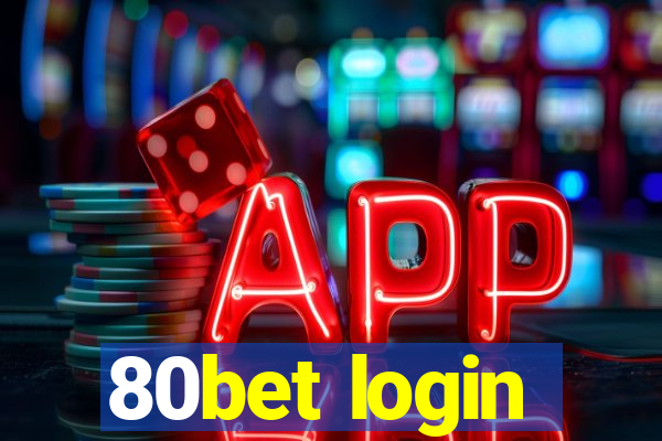 80bet login