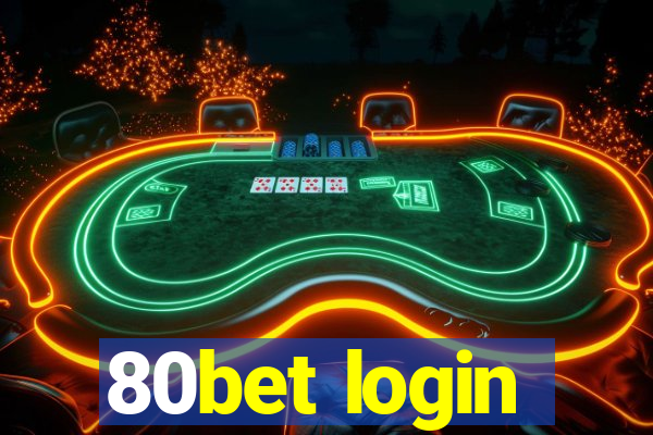 80bet login