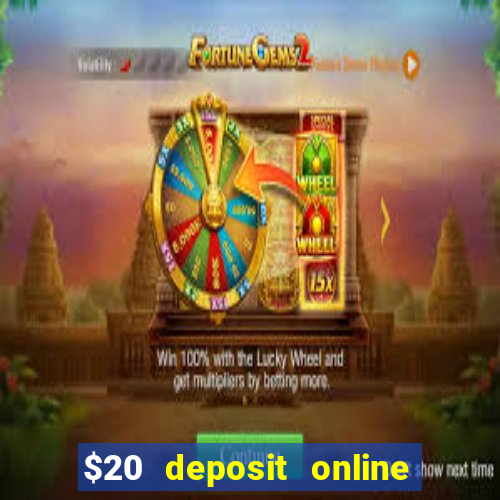 $20 deposit online casino australia