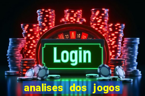 analises dos jogos de hoje