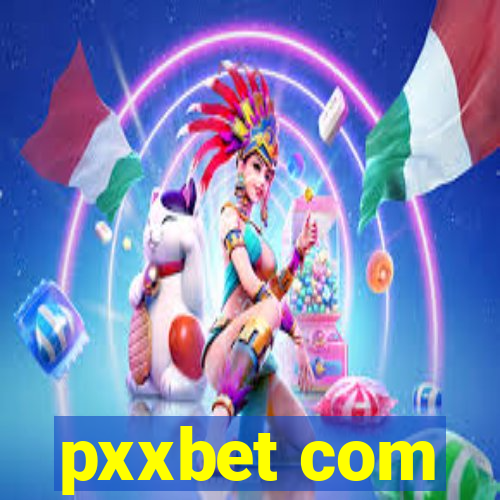 pxxbet com