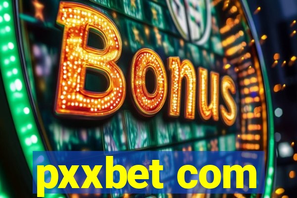 pxxbet com