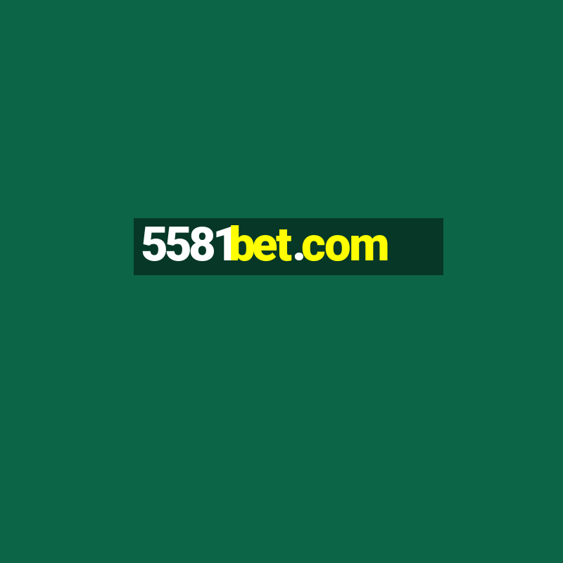 5581bet.com