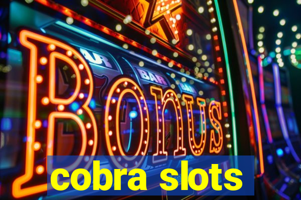 cobra slots