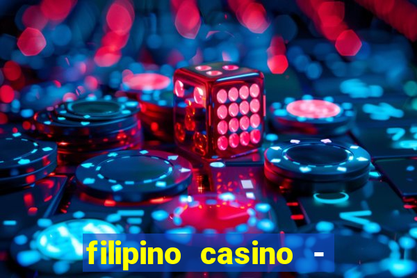 filipino casino - pogcor slots