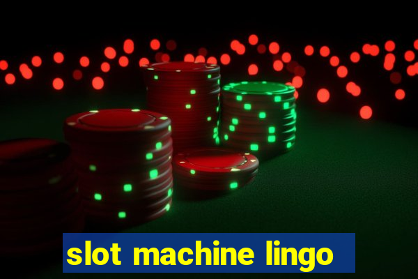 slot machine lingo