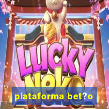 plataforma bet?o