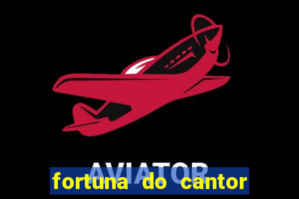 fortuna do cantor sorocaba 2023