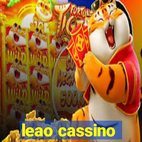 leao cassino