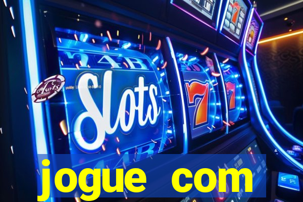 jogue com responsabilidade slots