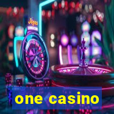 one casino