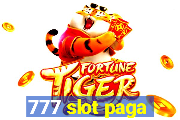 777 slot paga