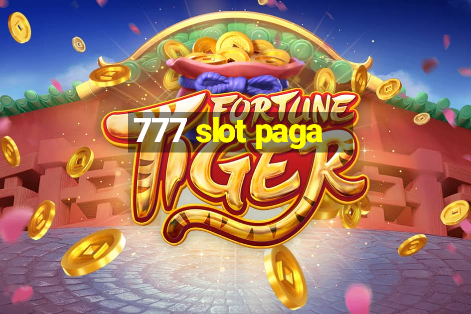 777 slot paga