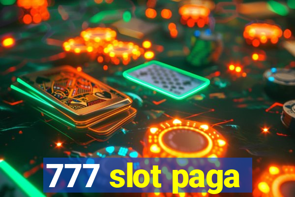 777 slot paga