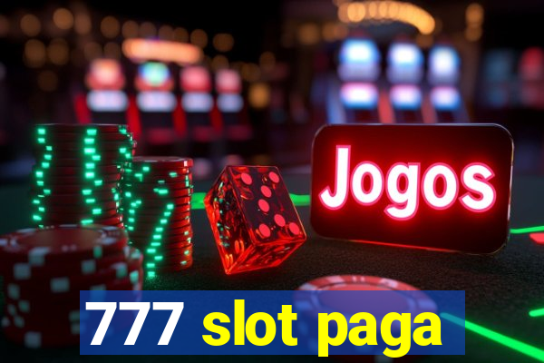 777 slot paga