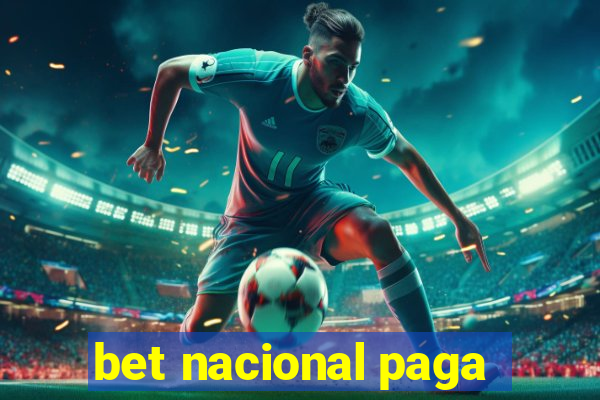 bet nacional paga