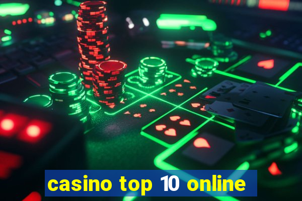 casino top 10 online