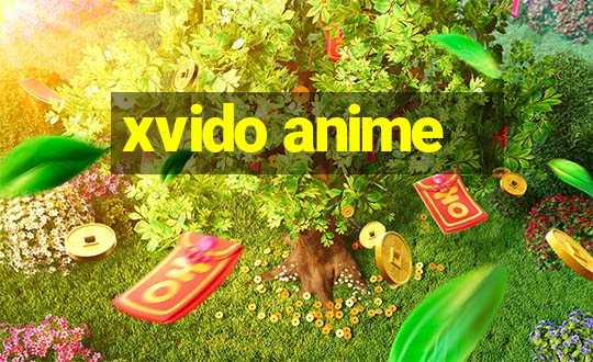 xvido anime