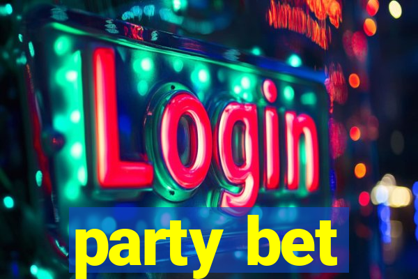 party bet