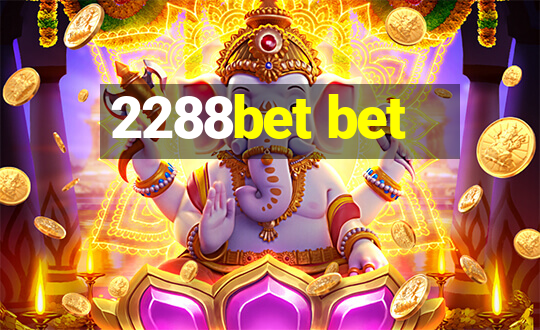 2288bet bet