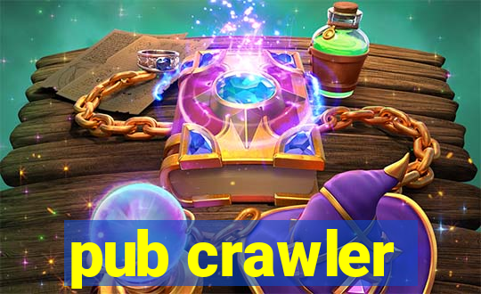 pub crawler