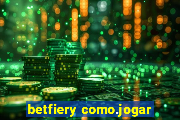 betfiery como.jogar