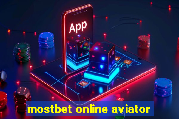 mostbet online aviator