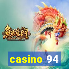 casino 94