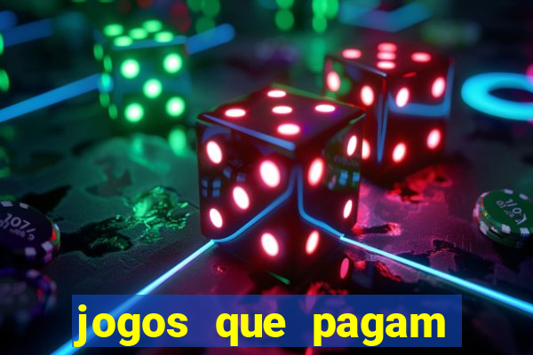 jogos que pagam dinheiro sem precisar depositar