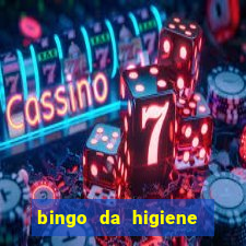 bingo da higiene pessoal para imprimir