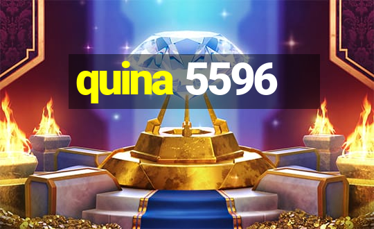 quina 5596