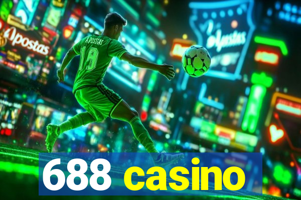 688 casino